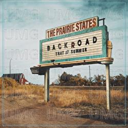 Backroad (That 17 Summer) - The Prairie States