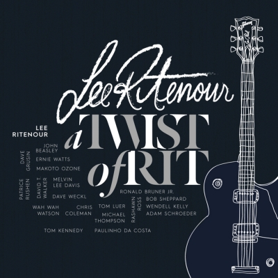 LEE RITENOUR: fra dieci giorni esce "A Twist of Rit", il nuovo album. PRENOTALO ORA!