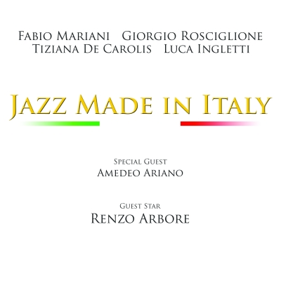 Esce 'JAZZ MADE IN ITALY':  la grande canzone italiana si tinge di jazz!