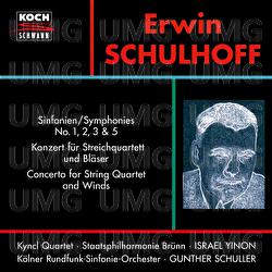 Schulhoff: Symphonies Nos. 1, 2, 3 & 5; Concerto for String Quartet and Winds, WV 97