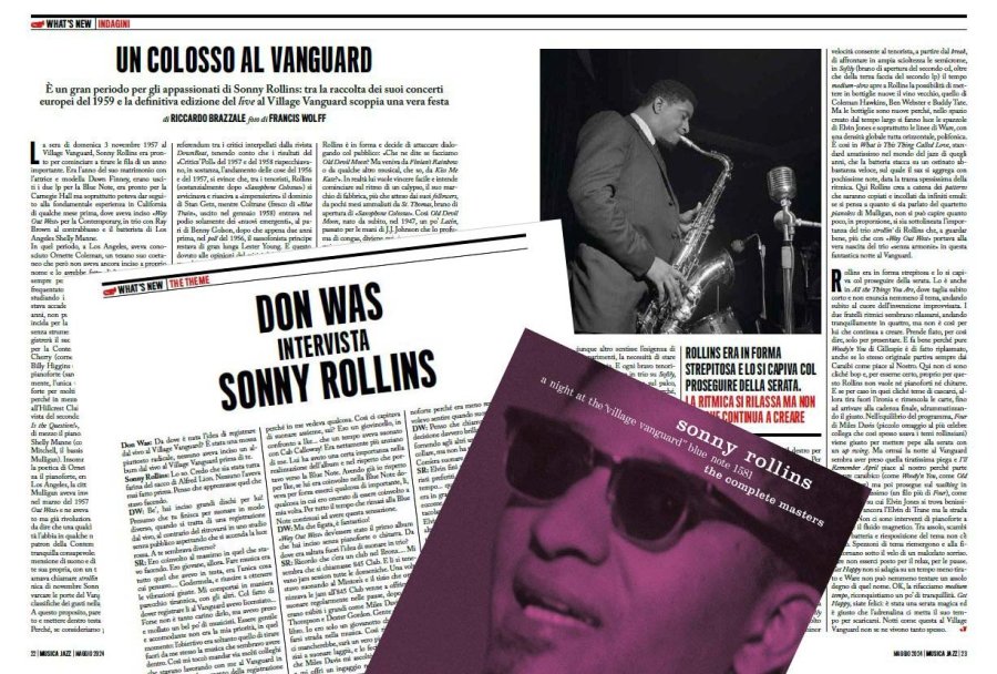 “… so che era un buon disco […]. Insomma, mi sentivo soddisfatto in tutto e per tutto di com’era andata.” Parola di Sonny Rollins, 67 anni dopo…