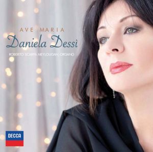 Daniela Dessì : Ave Maria - Universal Music Italia